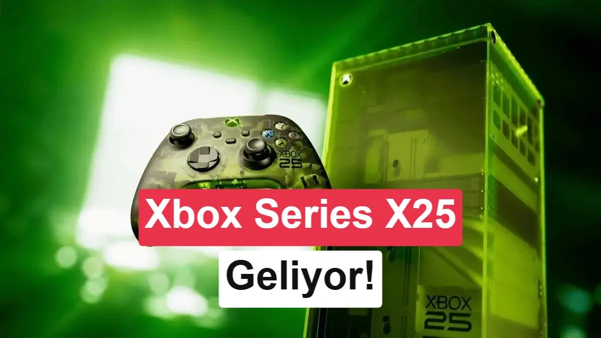 Xbox Series X25’in Fiyatı ve Çıkış Tarihi Açıklandı
