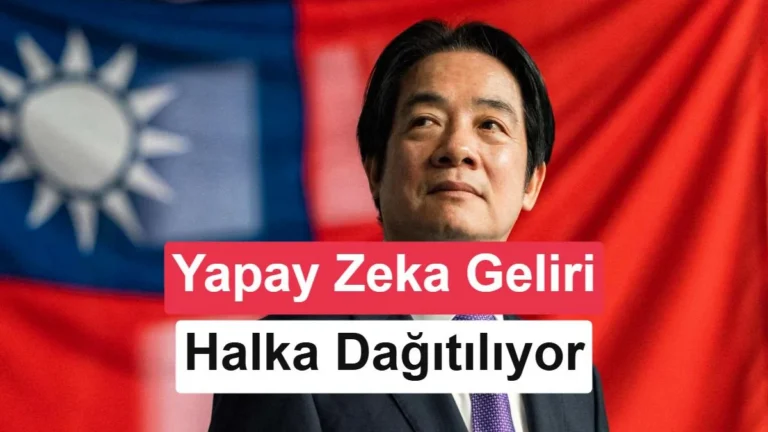 Yapay Zeka Tayvan’ı Zenginleştiriyor: Parayı Halkla Paylaşıyor, Kişi Başı Ödeme Ne Kadar?