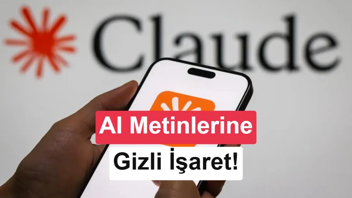 Yeni Claude Modellerinde Gizli Filigran: Kopyalansa bile İz Bırakacak!