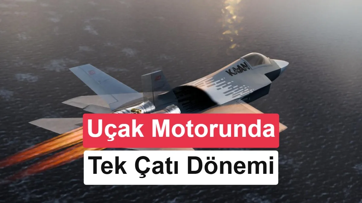 Yerli Uçak Motoru Geliştirme Projesi Tek Çatı Altında Toplanıyor