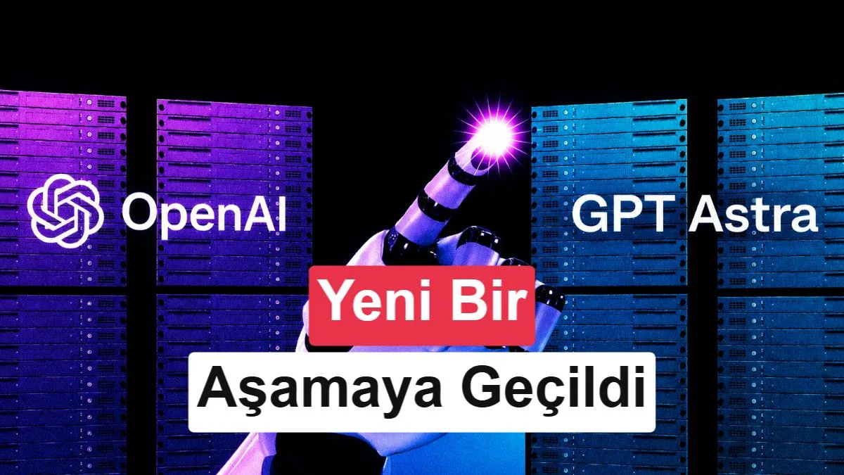 AGI Dönemi Başlıyor: OpenAI, GPT-6 Astra ile Sınırları Aştı