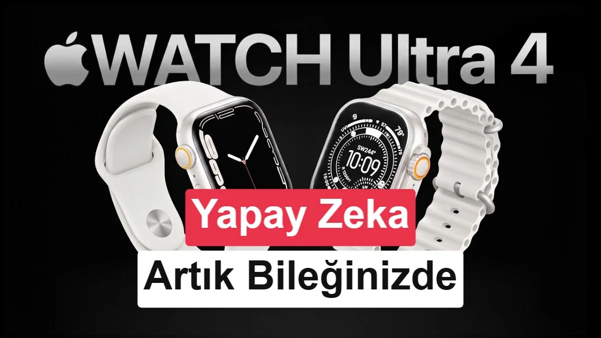 Apple Watch Ultra 4 Tanıtıldı: Yeni S12 Çip, watchOS 27 ve Gelişmiş Sağlık Özellikleri