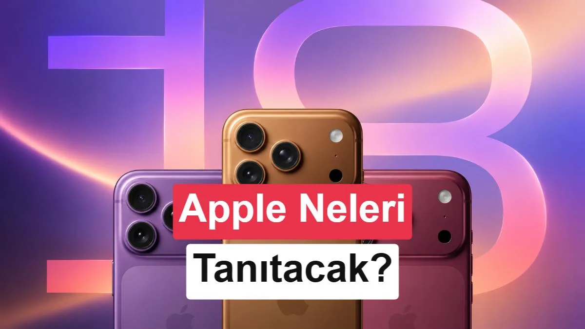 Apple, Yeni CEO John Ternus ile Bugün iPhone 18 Pro ve Katlanabilir iPhone Duo Tanıtımını Yapacak