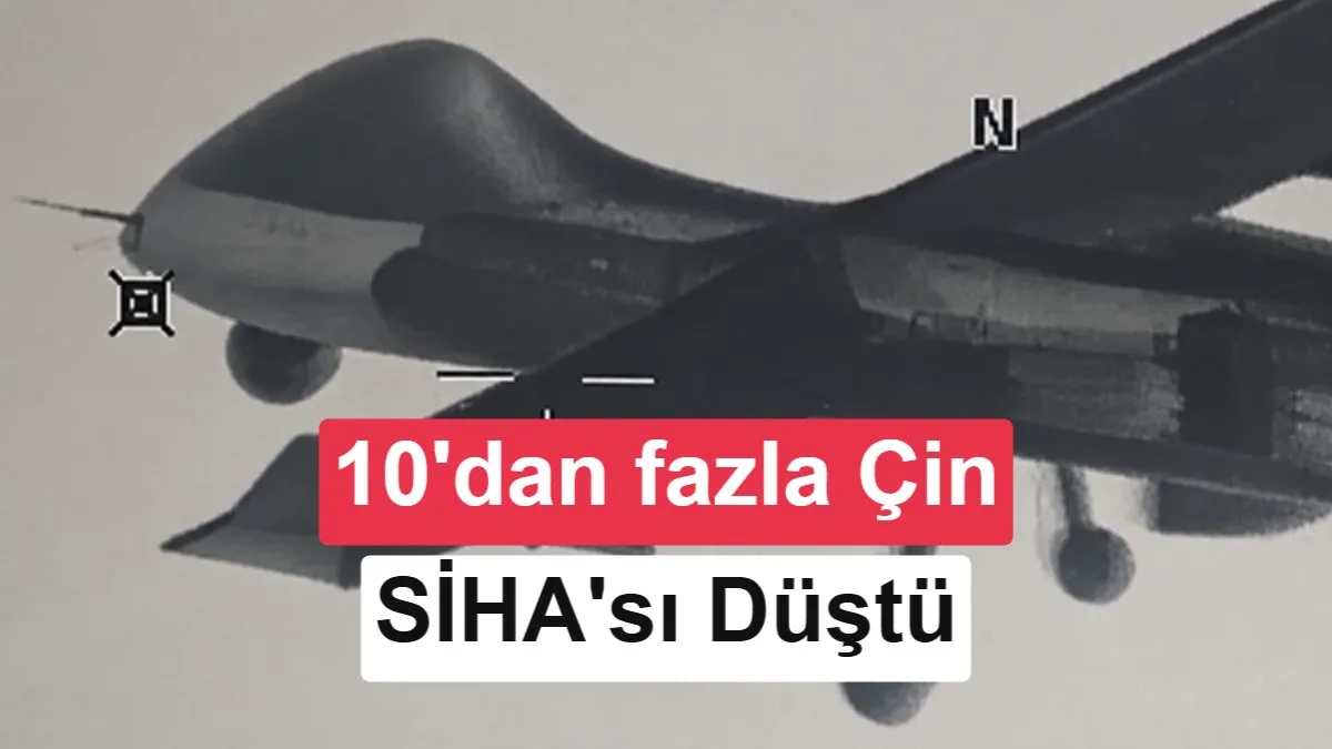 Bayraktar AKINCI, Çinli SİHA’yı Birer Birer Avlıyor: Düşürülen SİHA Sayısı 10’u Aştı