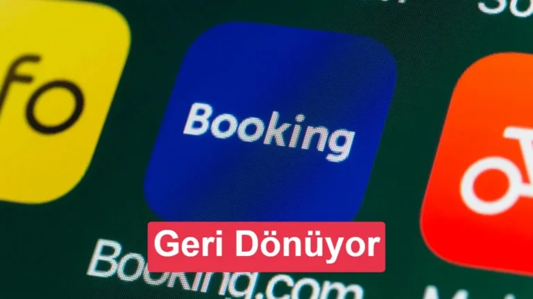 Booking.com Türkiye’de Yeniden Çalışacak: Yeni Düzenlemenin Detayları