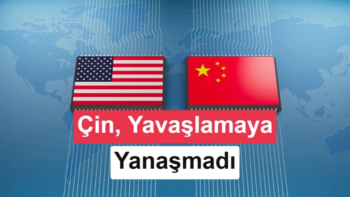 Çin’den Yapay Zeka Yavaşlama Çağrılarına Yanıt: “Soğuk Savaş Taktiği”