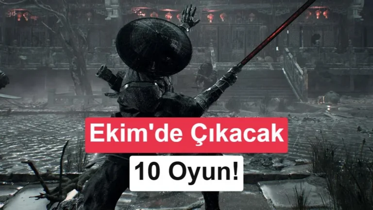 Ekim Ayında Tanıtılan 10 Öne Çıkan Oyun