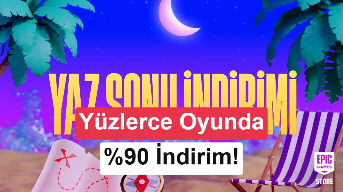 Epic Games’te Yaz Sonu İndirimleri Başladı: %90’a Kadar Fırsatlar