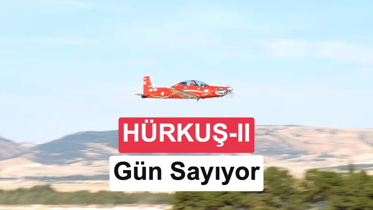 HÜRKUŞ-II gökyüzünde son testini yaptı: Hava Kuvvetleri’ne teslimat başlıyor