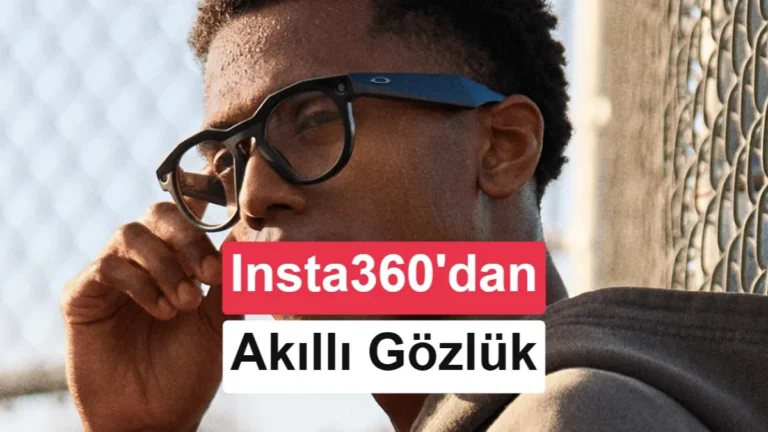 Insta360, akıllı gözlüklerde kamera deneyimini ön planda tutuyor