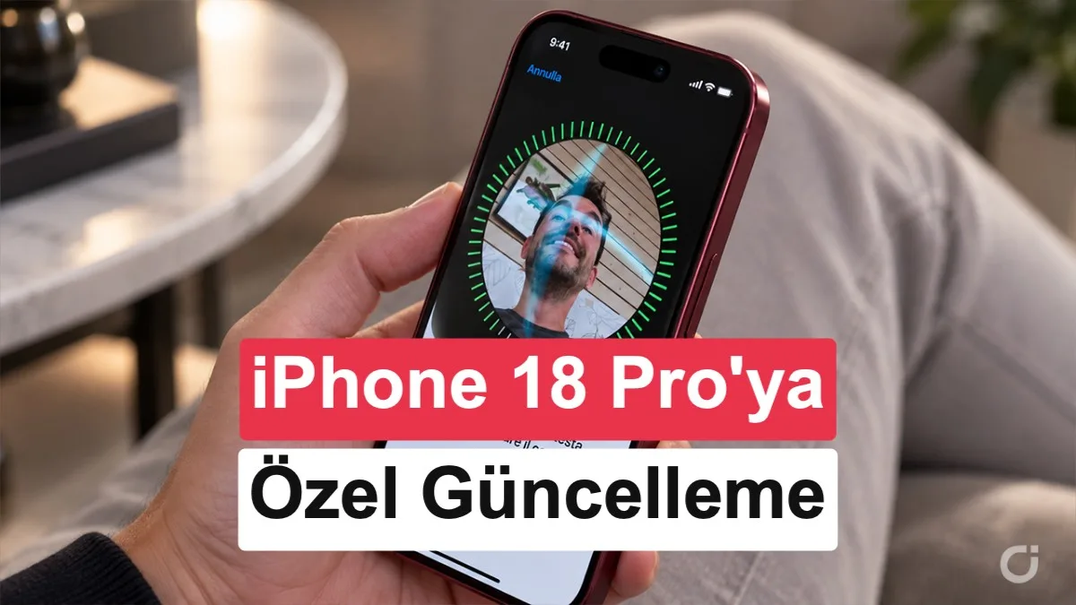 iOS 27.0.1 Güncellemesiyle iPhone 18 Pro Face ID Sorunları Çözülmeye Hazırlanıyor