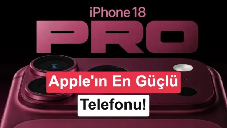 iPhone 18 Pro Max: Çarpıcı Renk ve Gelişmiş Kamera Özellikleriyle Tanıtıldı