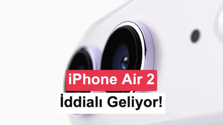 iPhone Air 2, Standart iPhone 18’i Yerine Geçirecek
