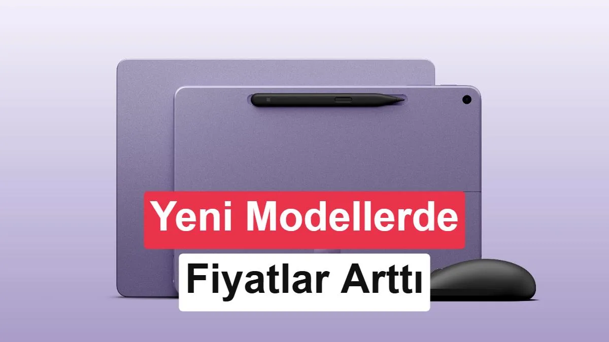 Microsoft, küçük Surface modellerini güncelledi: Fiyatlar önemli ölçüde yükseldi