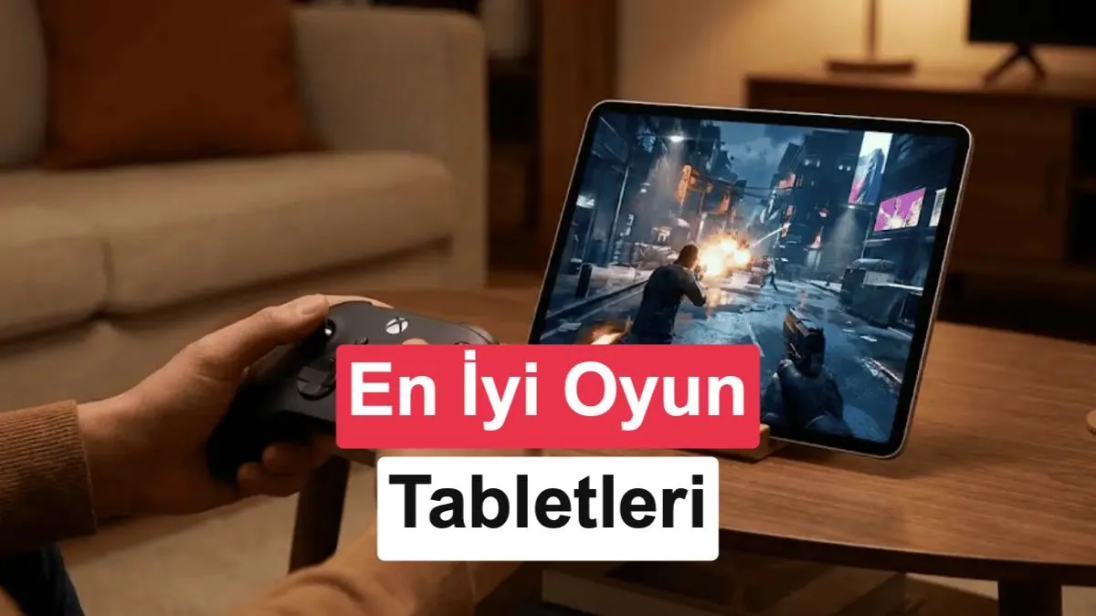 Mobil Oyun Tutkunları İçin Yüksek Performanslı Tablet Seçenekleri