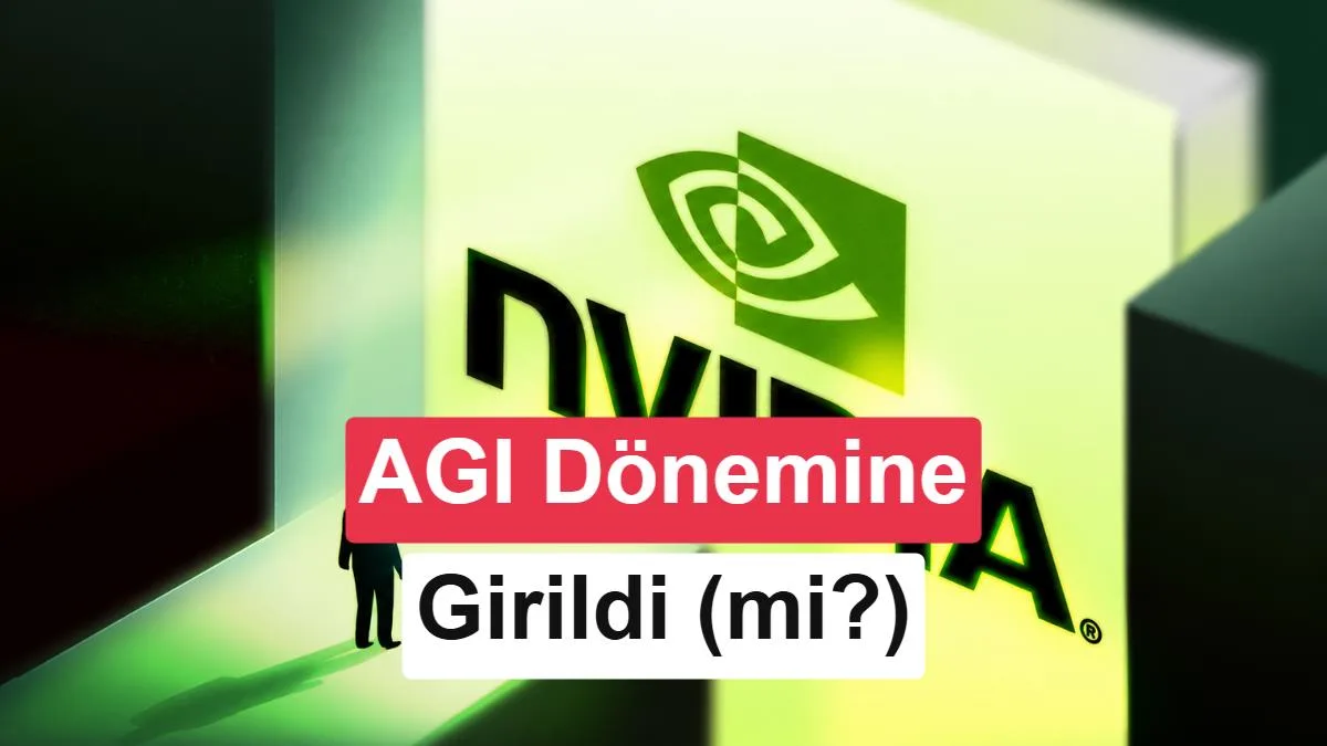 Nvidia CEO’su: Yapay Zeka Tarihi Eşiğe Ulaştı, ‘AGI Geldi’