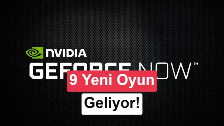Nvidia, GeForce Now’a 9 Yeni Oyun Eklendi: Dune: Awakening’den LEGO Batman’a