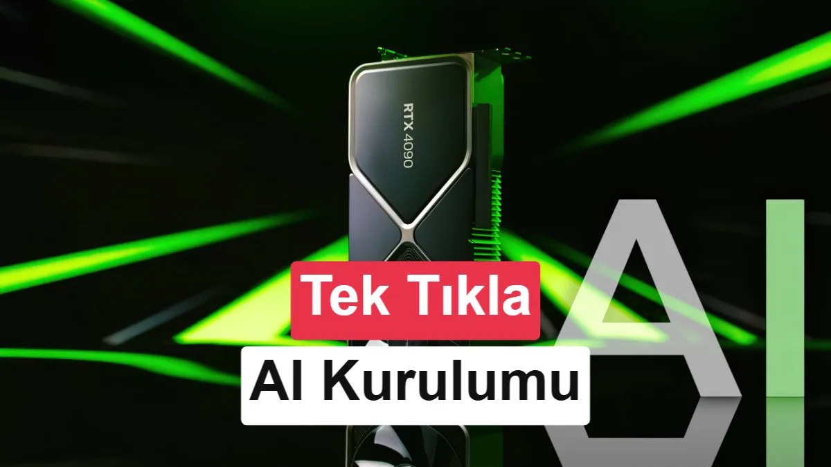 Nvidia, GPU’larda yerel yapay zekâ kurulumunu basitleştiriyor
