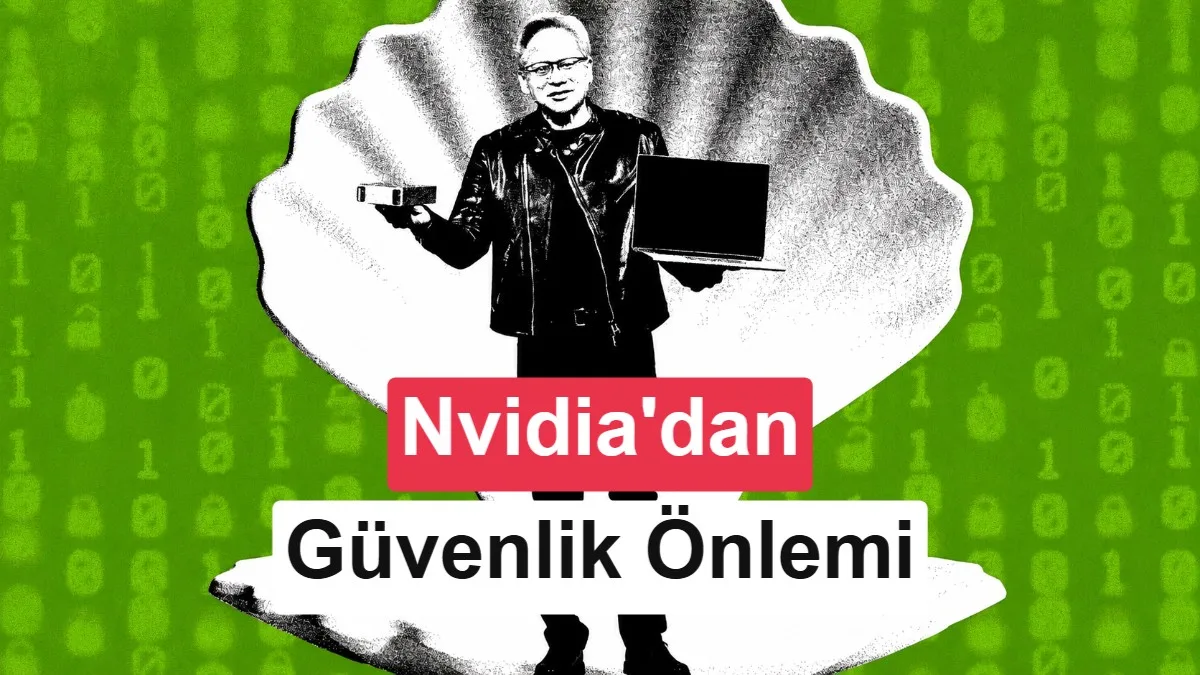 Nvidia, yapay zekaları kontrol altına almak için yeni sistem tanıttı