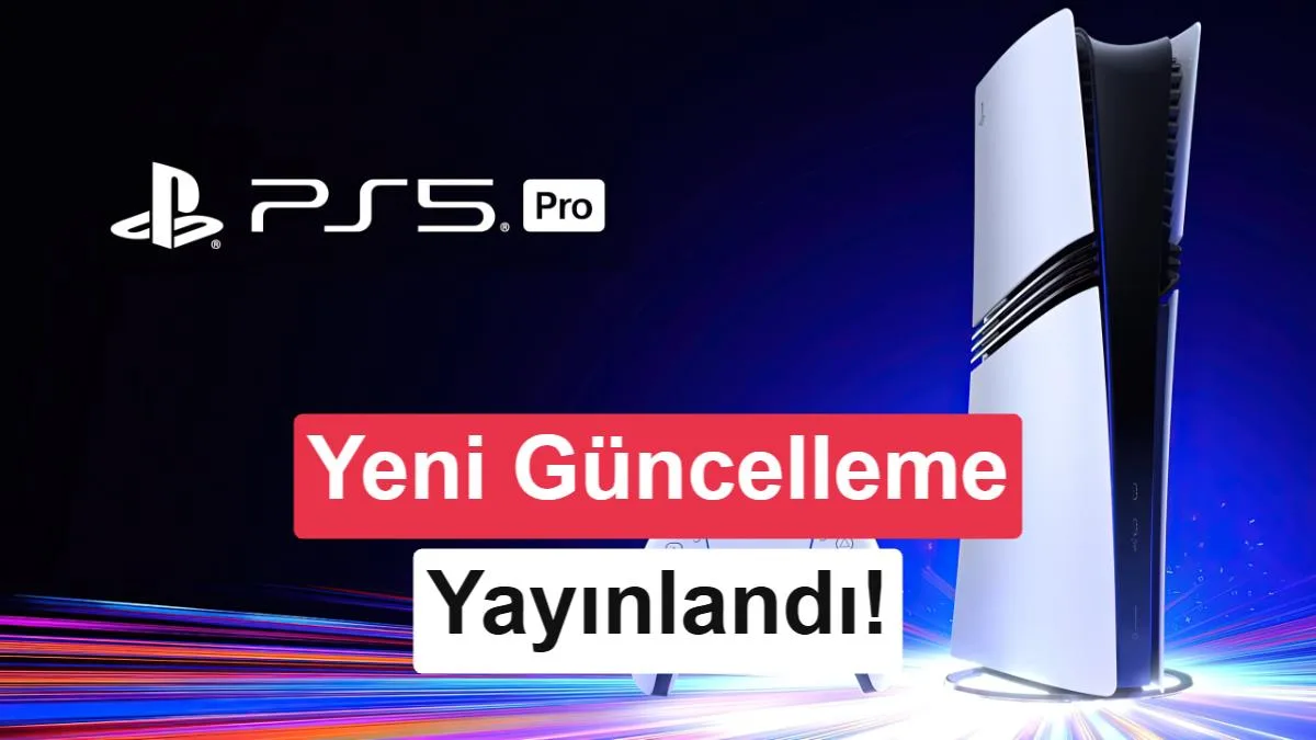 PlayStation 5 için yeni güncelleme yayımlandı: PS5 Pro’ya özel büyük yenilikler