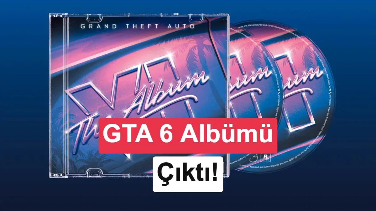 Rockstar, GTA 6 Albümünü Satışa Çıktı: Para Kazanacak!