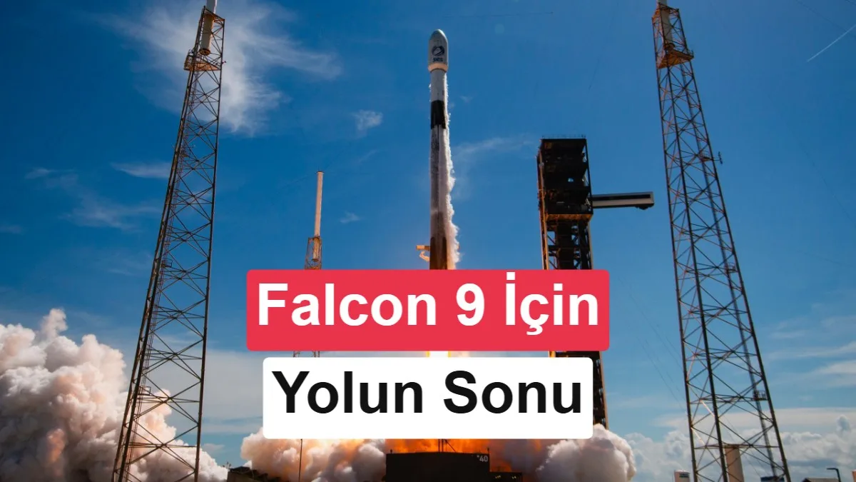SpaceX, Falcon 9’un Fırlatma Rezervasyonlarını 2028 Sonrası İçin Durdurdu