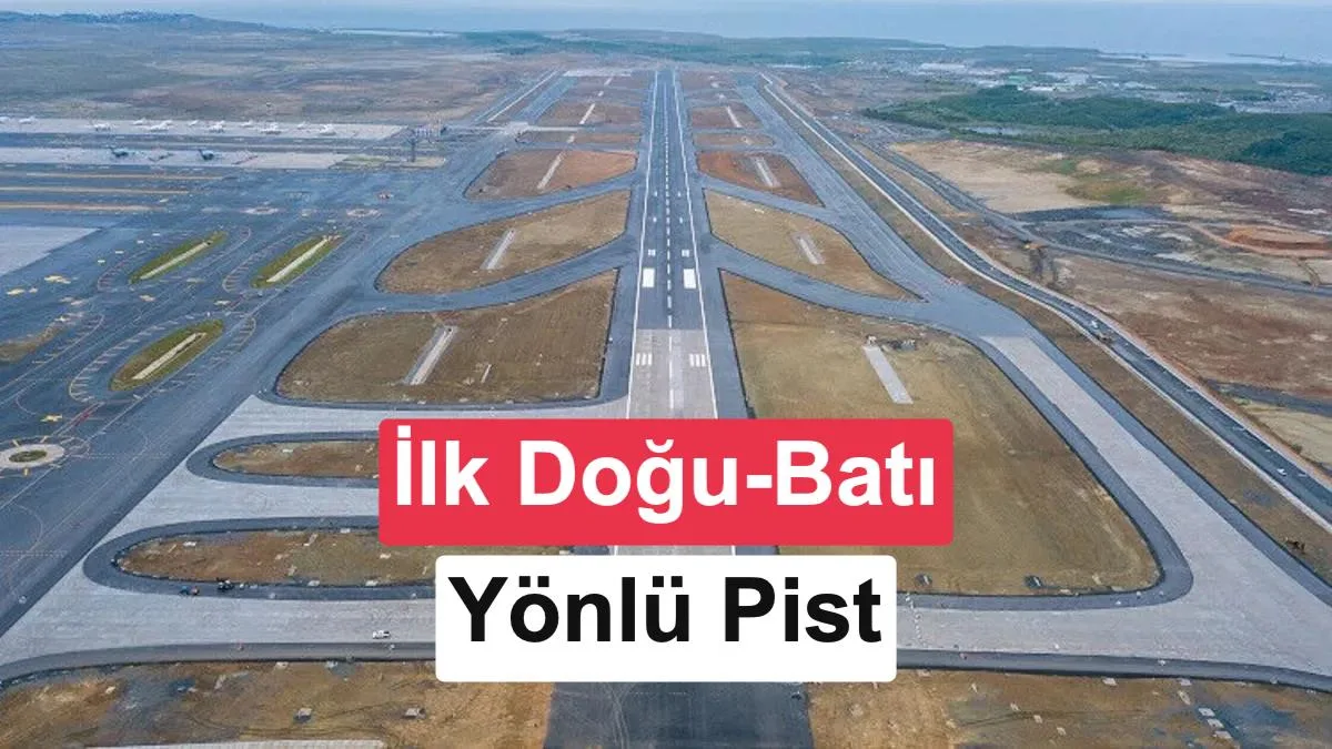 İstanbul Havalimanı’nda 4. Pist Açıldı: Yurt İçi Uçuşlar Hızlanacak