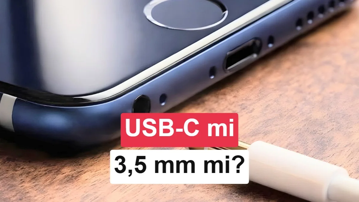 Telefonlarda 3,5 mm kulaklık yerini USB‑C aldı: Hangisi daha üstün?