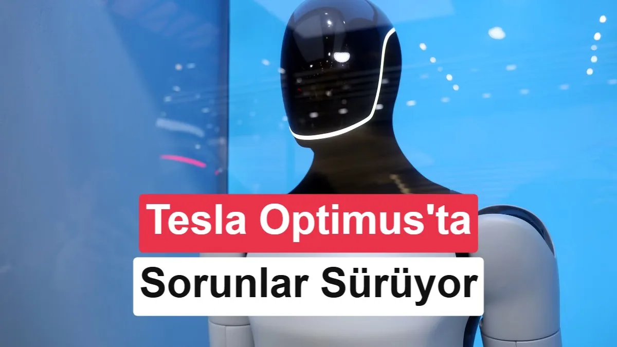 Tesla, Optimus üretimini 10 kat artırdı: Fakat kritik sorun sürüyor