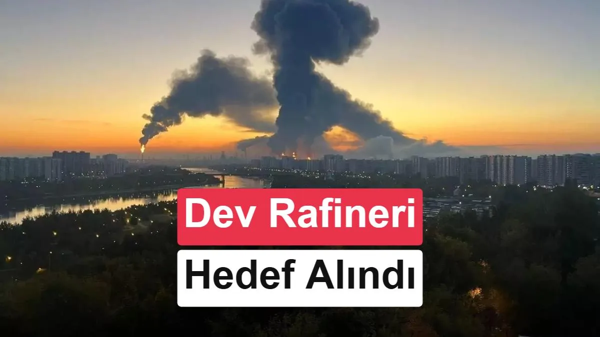 Ukrayna’nın Moskova’ya En Büyük İHA Saldırısı: Petrol Rafineri Vuruldu