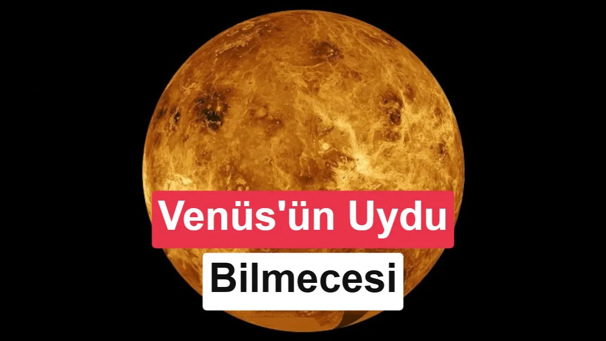 Venüs, kendi Ay’ını yutmuş olabilir: Yeni teori gizemi açıklıyor