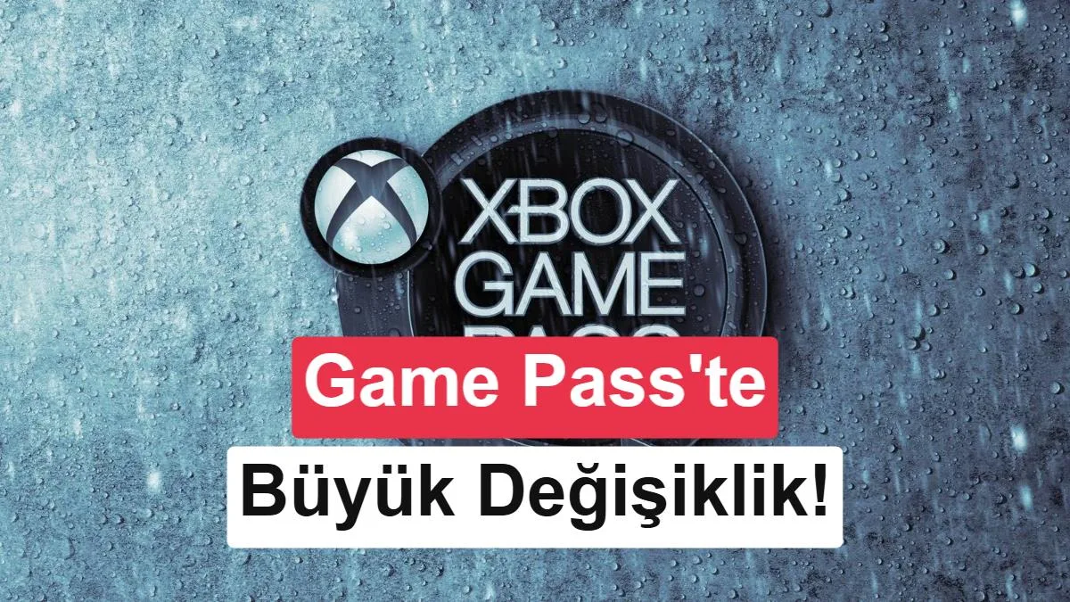 Xbox Game Pass baştan aşağı değişebilir: Fiyatlar düşecek