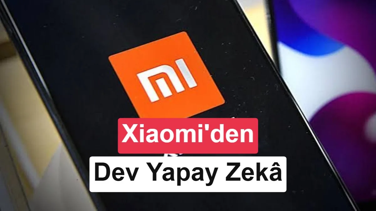 Xiaomi’den Yapay Zeka Devrimi: 1 Trilyon Parametreli MiMo-V2.6 Tanıtıldı