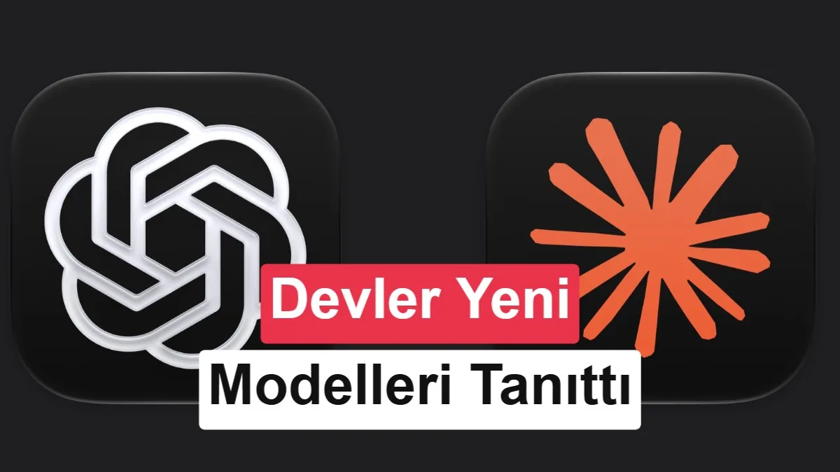 Yavaşlama mı? Anthropic ve OpenAI yeni yapay zeka modellerini duyurdu