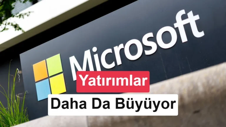 Yavaşlama Yok: Microsoft Veri Merkezi Kapasitesini 3 Katına Çıkaracak