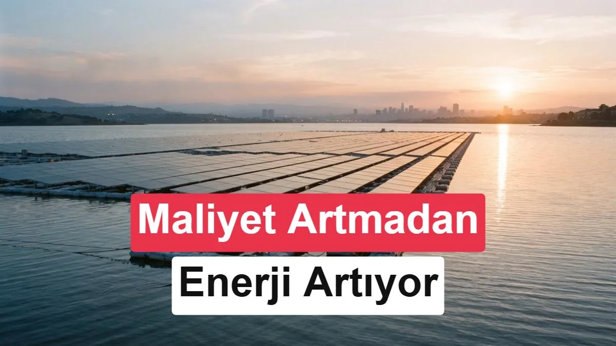 Yüzer güneş santrallerinde yeni dönem: Enerji üretimi %20 artıyor
