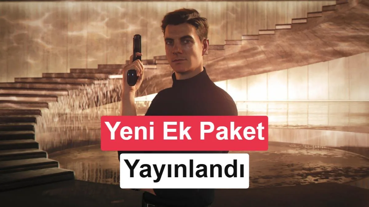 007 First Light: Extended Operations Oyunculara Sunuldu; Yeni Görevler ve İçerikler Ekledi