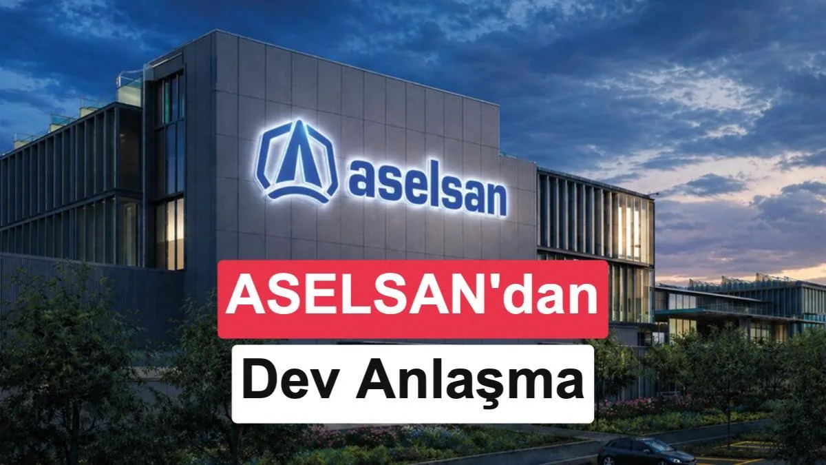 ASELSAN’dan iki hafta içinde 2,7 milyar Euro’luk satış anlaşması