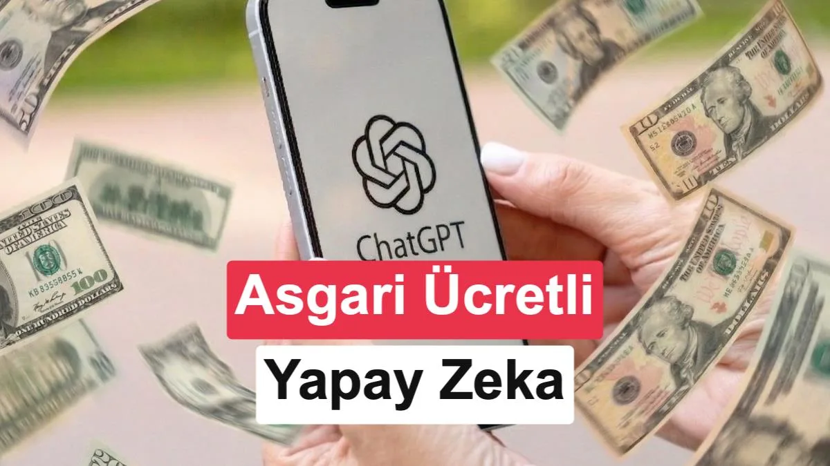 ChatGPT’nin En Yüksek Paketi Türkiye’de Asgari Ücretle Karşılaştırıldı!