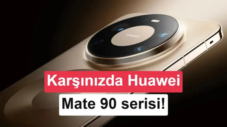 Huawei Mate 90 Serisi Tanıtıldı: Özellikler ve Fiyatlar
